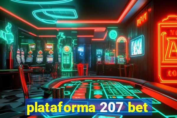 plataforma 207 bet